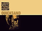 Quicksand / Зыбучие пески (2003)